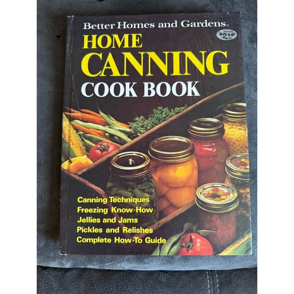 BETTER HOMES AND GARDENS HOME CANNING COOK BOOK By Nancy Morton & Joyce Trollope - Picture 1 of 2